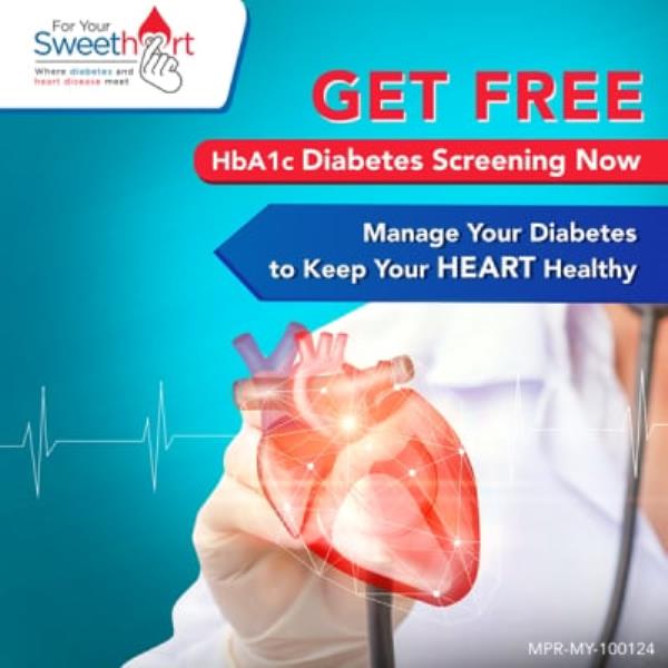 For Your Sweetheart Campaign invites all Malaysians to keep themselves and their loved o<em></em>nes healthy with a free Diabetes HbA1c Screening at participating clinics nationwide.